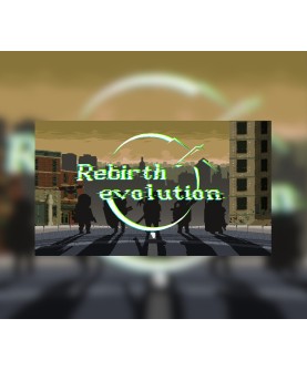 Rebirth evolution Steam Key GLOBAL